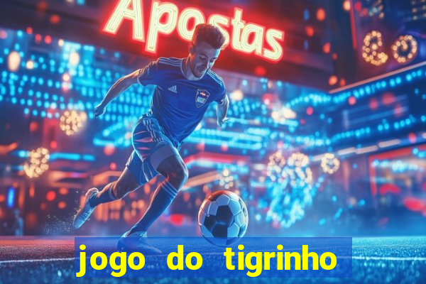 jogo do tigrinho ta pagando